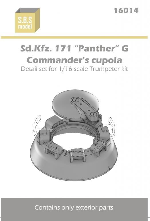 SBS-16014 Sd.Kfz. 171 'Panther' G Commander's Cupola