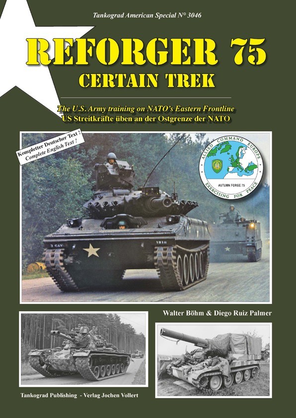 REFORGER 75 - Certain Trek The US Army training on NATO's Eastern Frontline