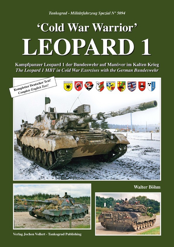 Nr. 5094 Cold War Warrior LEOPARD 1 The Leopard 1 MBT in Cold War Exercises with the German Bundeswehr