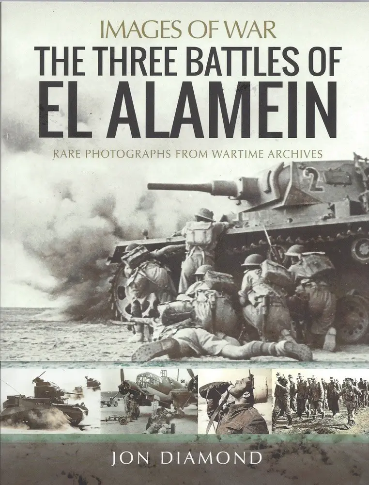 The Three Battles of El Alamein | Armorama™