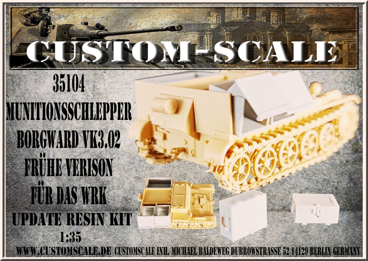 Custom-Scale: Borgward Ammo Carrier