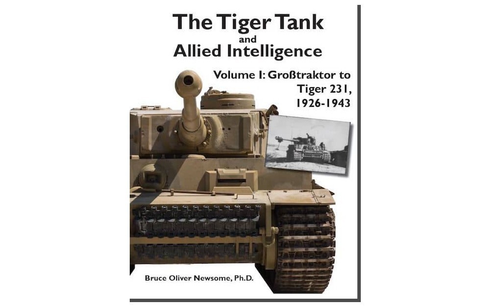 The Tiger Tank and Allied Intelligence (I&II)