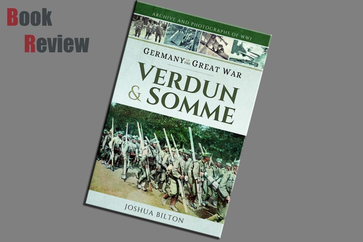 Germany in the Great War - Verdun and Somme