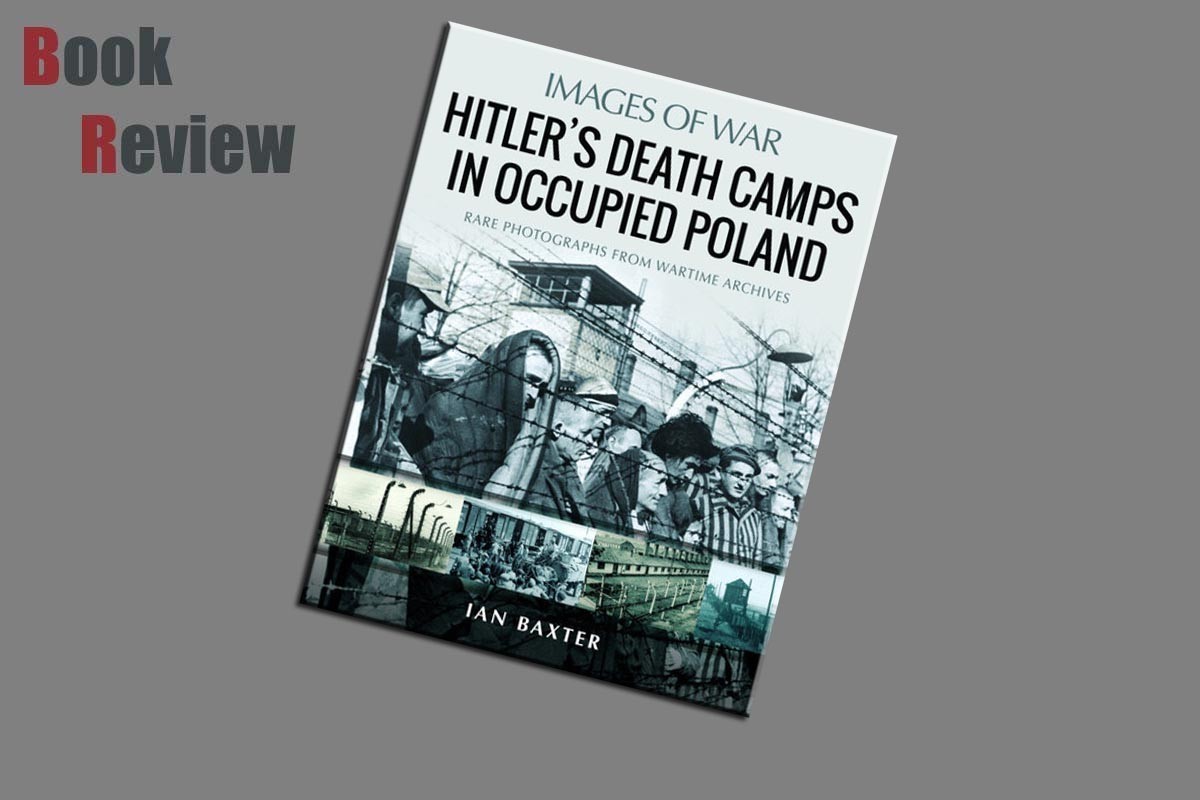 Hitler’s Death Camps in Occupied Poland