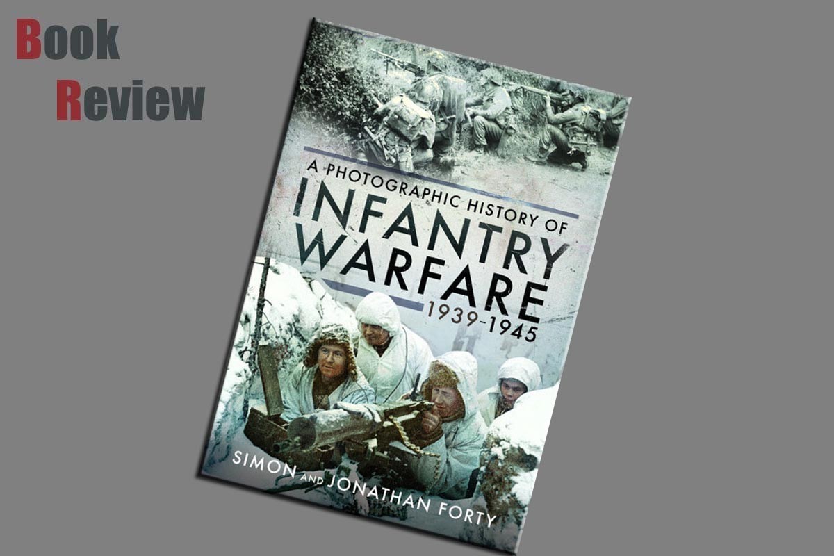 Infantry Warfare  1939-1945