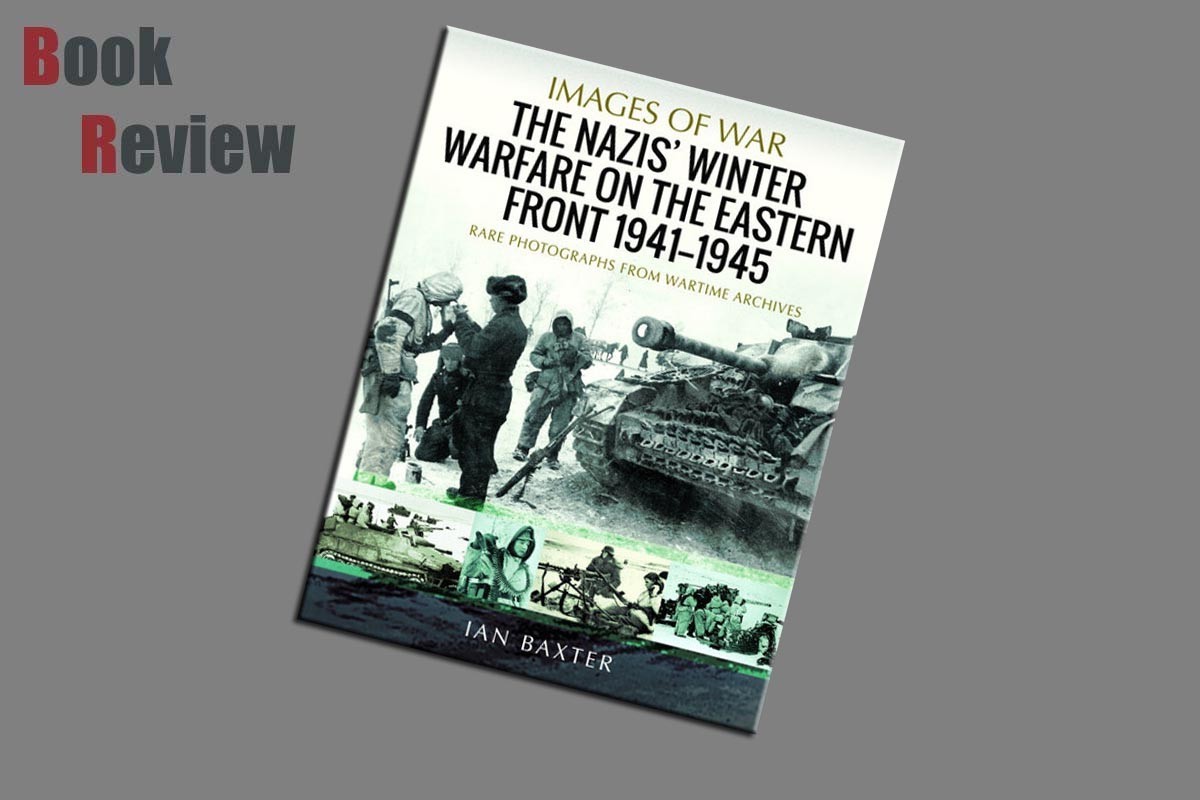 The Nazi’s Winter Warfare on the Eastern Front - 1941-1945