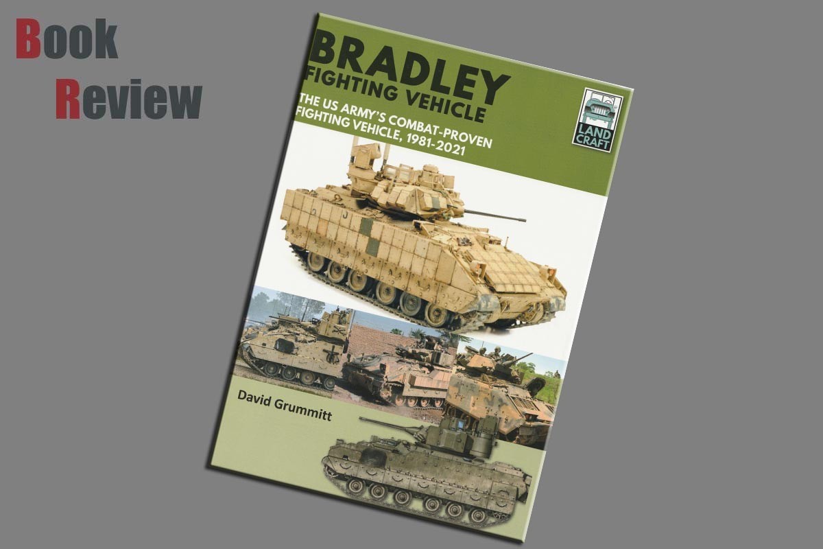 Bradley Fighting Vehicle the US Army’s Combat-Proven Fighting Platform, 1981–2021