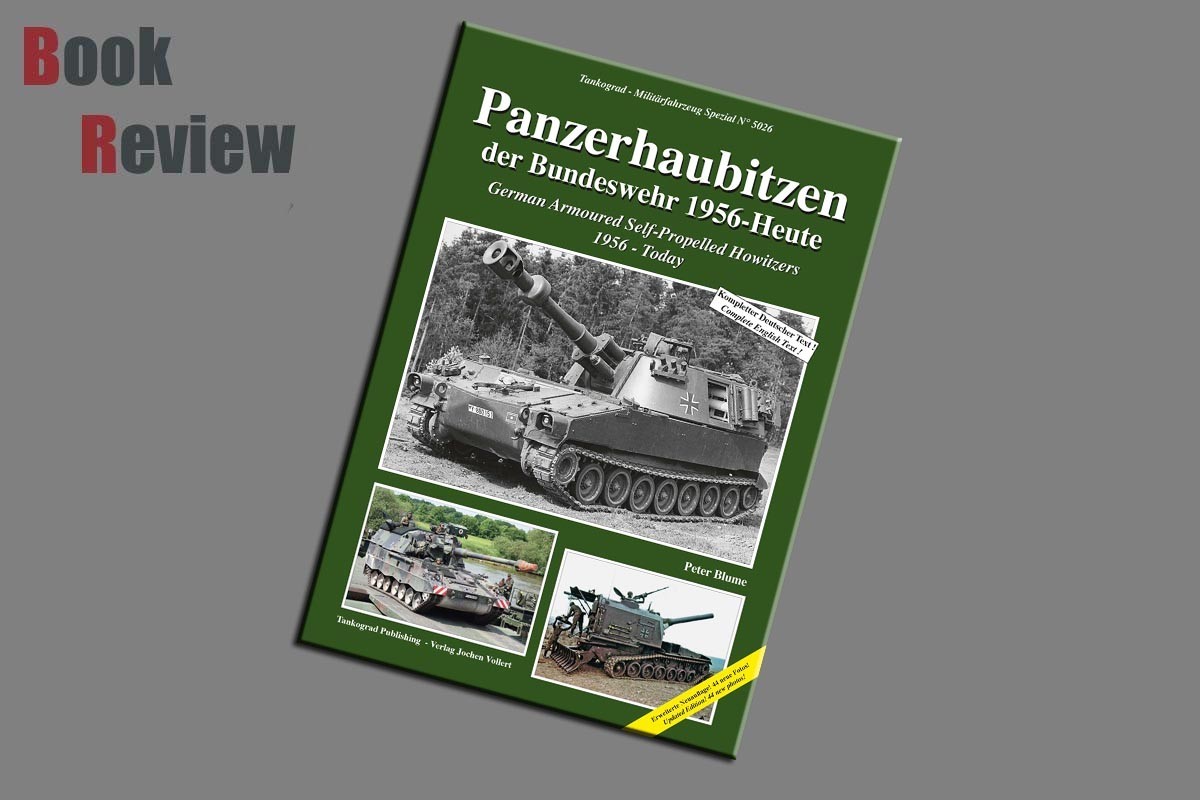 Panzerhaubitzen - German Armoured Self-Propelled Howitzers 1956-Today