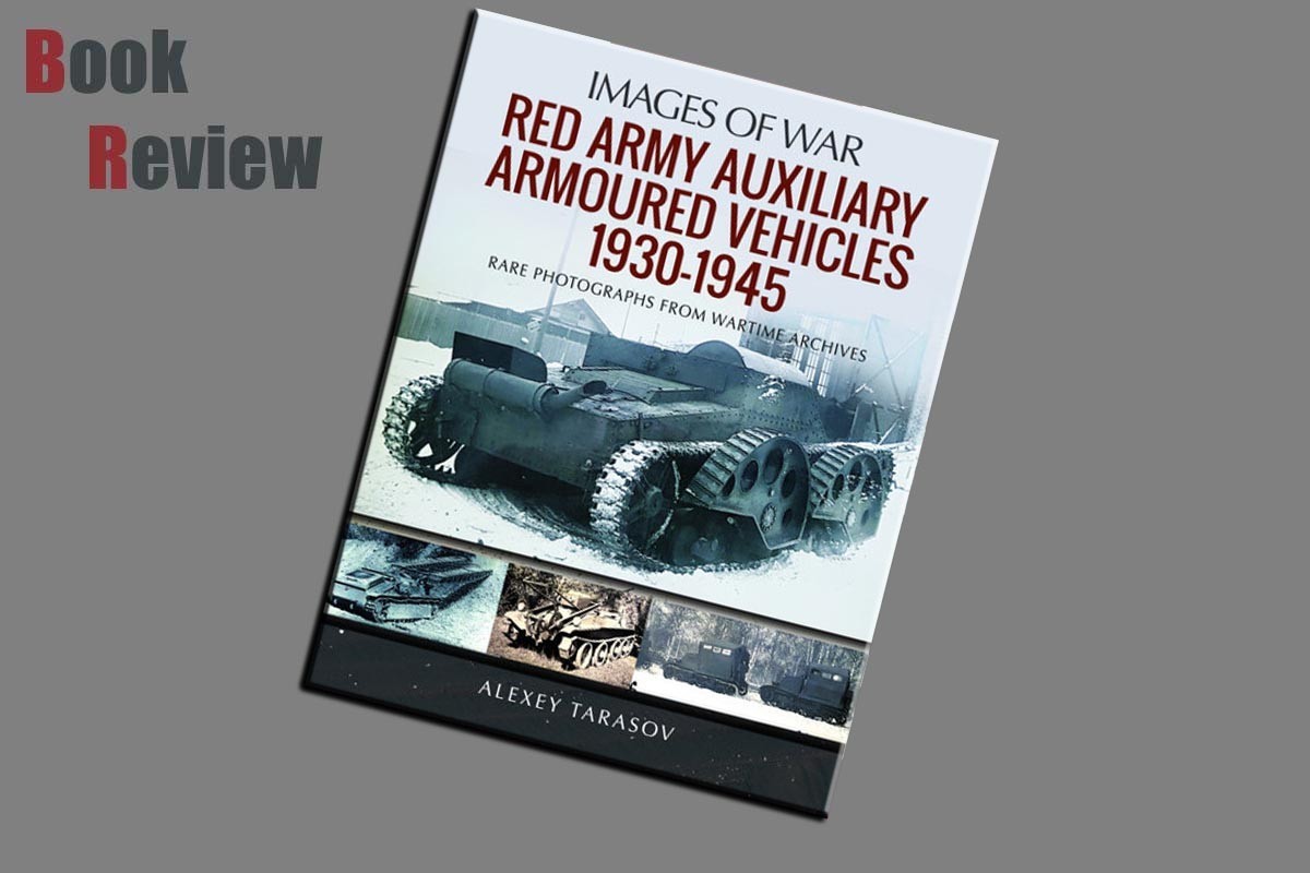 Red Army Auxiliary Armoured Vehicles 1930-1945