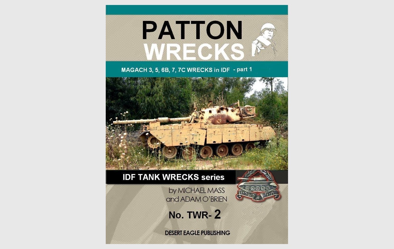 Desert Eagle IDF Tank Wrecks 2