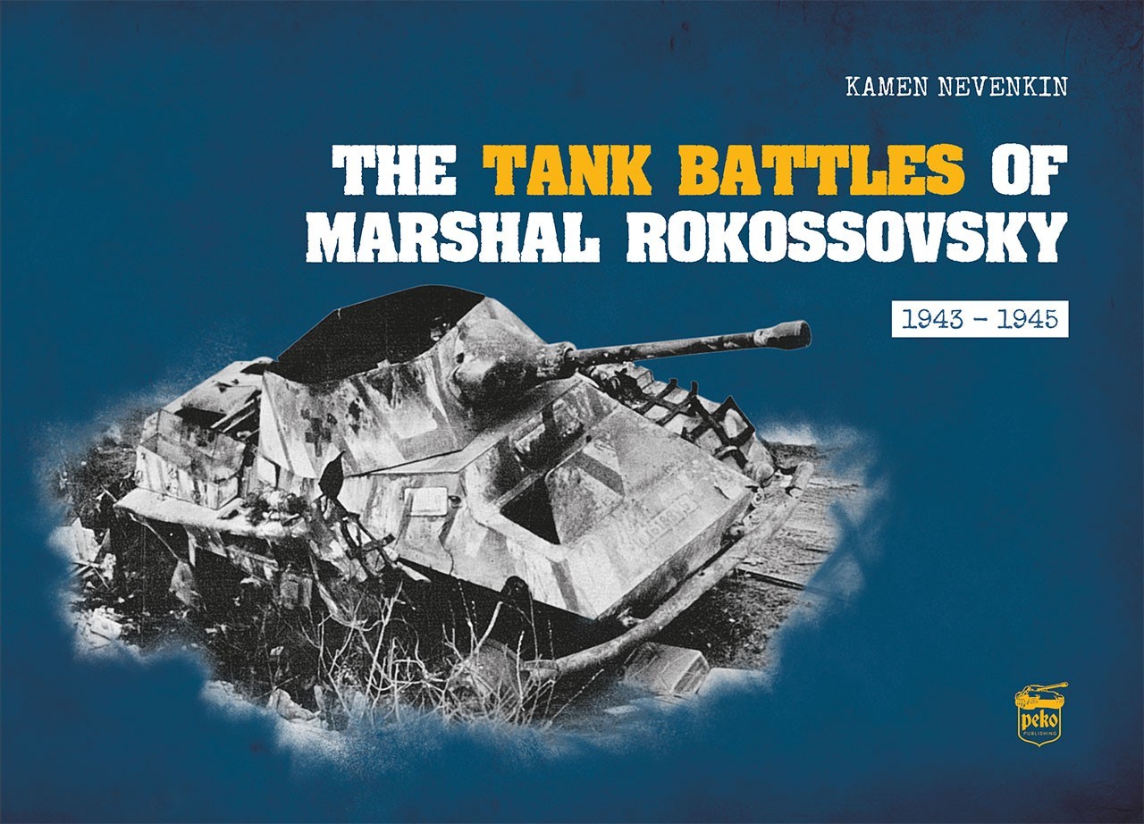 Peko:  The Tank Battles of Marshal Rokossovsky