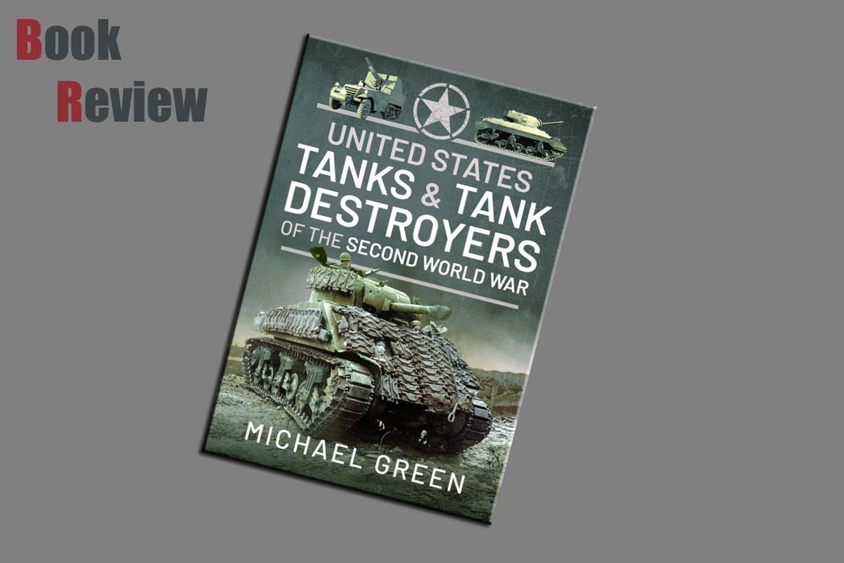 United States Tanks and Tank Destroyers of the Second World War