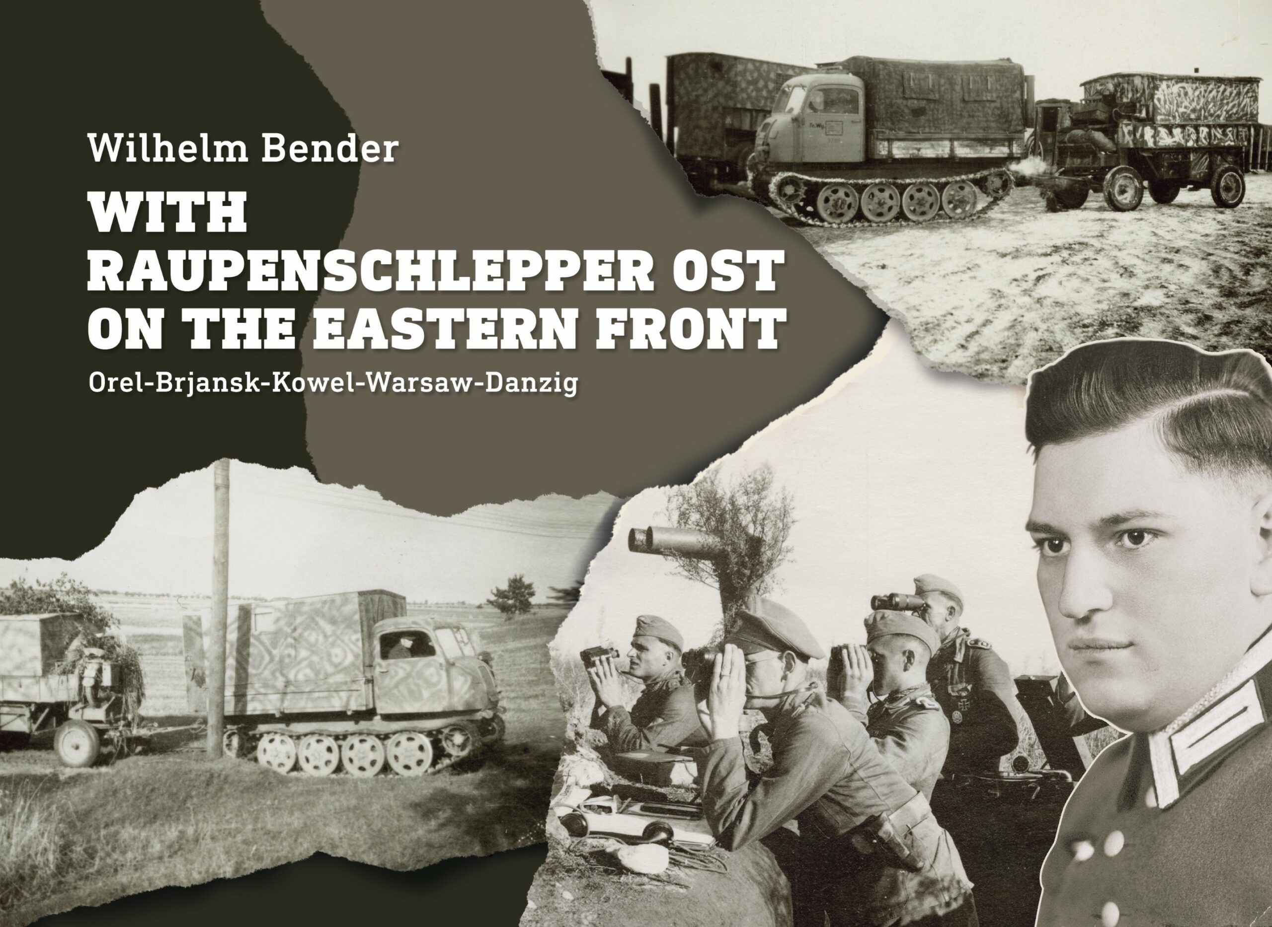 Peko: With Raupenschlepper Ost on the Eastern Front