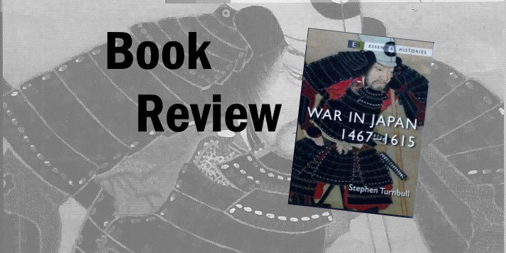 War in Japan 1467-1615