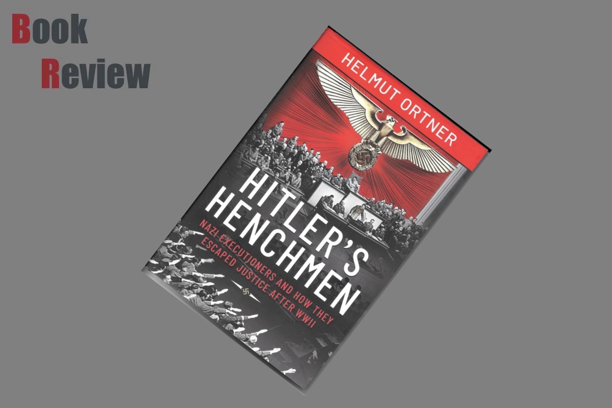 Hitler's Henchmen Nazi executioners and how they escaped justice after WWII