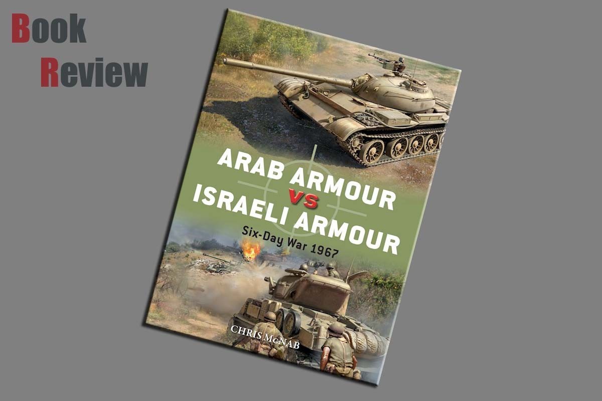 Read  review, 'Arab armour vs Israeli armour. Six day war 1967' Duel 110 series.