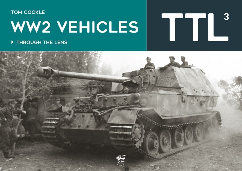 Peko:  WW2 Vehicles Through the Lens Vol. 3