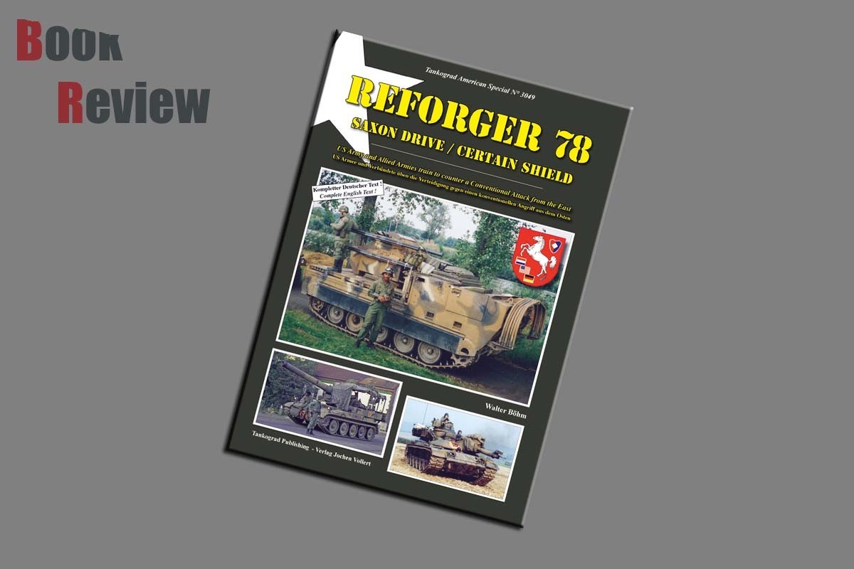 REFORGER 78 Saxon Drive/Certain Shield