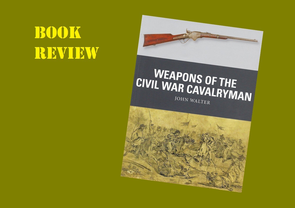 Weapons of the Civil War Cavalryman