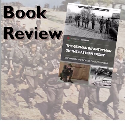 The German Infantryman on the Eastern Front