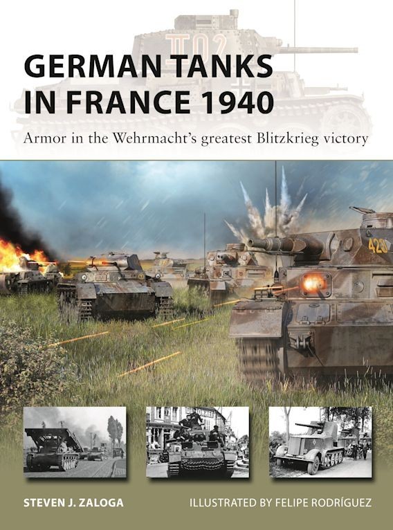 Read review, 'German Tanks in France 1940 Armor in the Wehrmacht's greatest Blitzkrieg victory'.