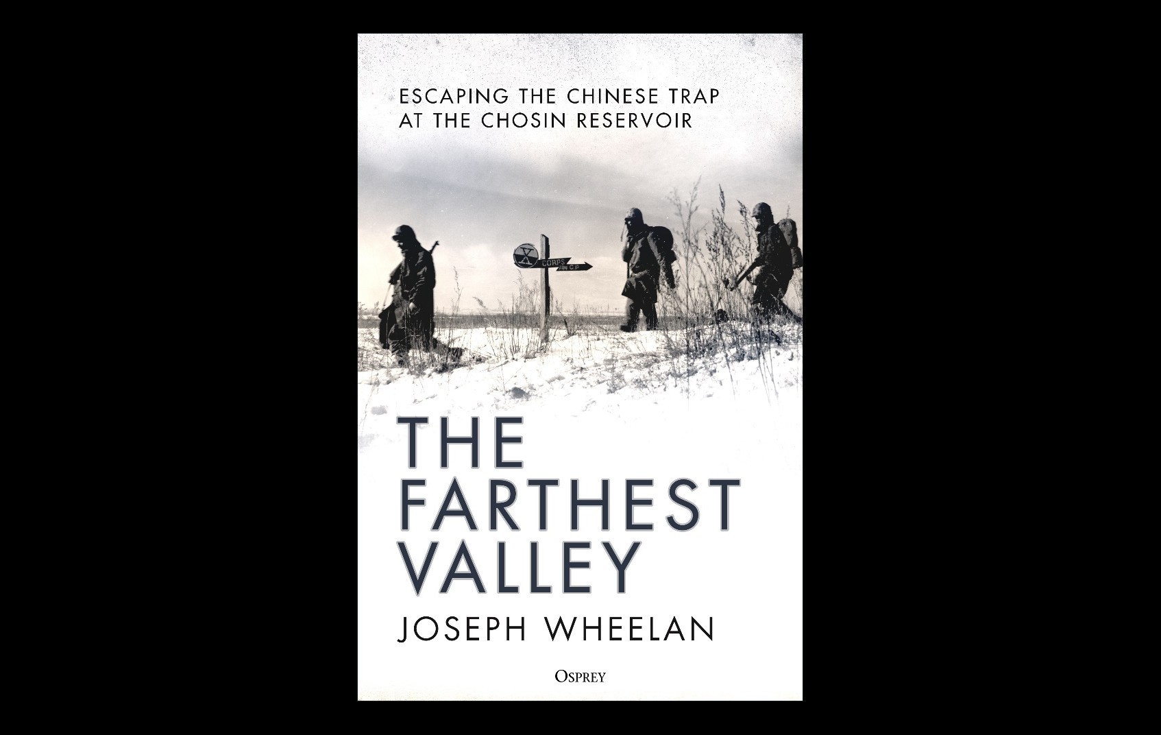 Osprey: Escaping the Chinese Trap at the Chosin Reservoir