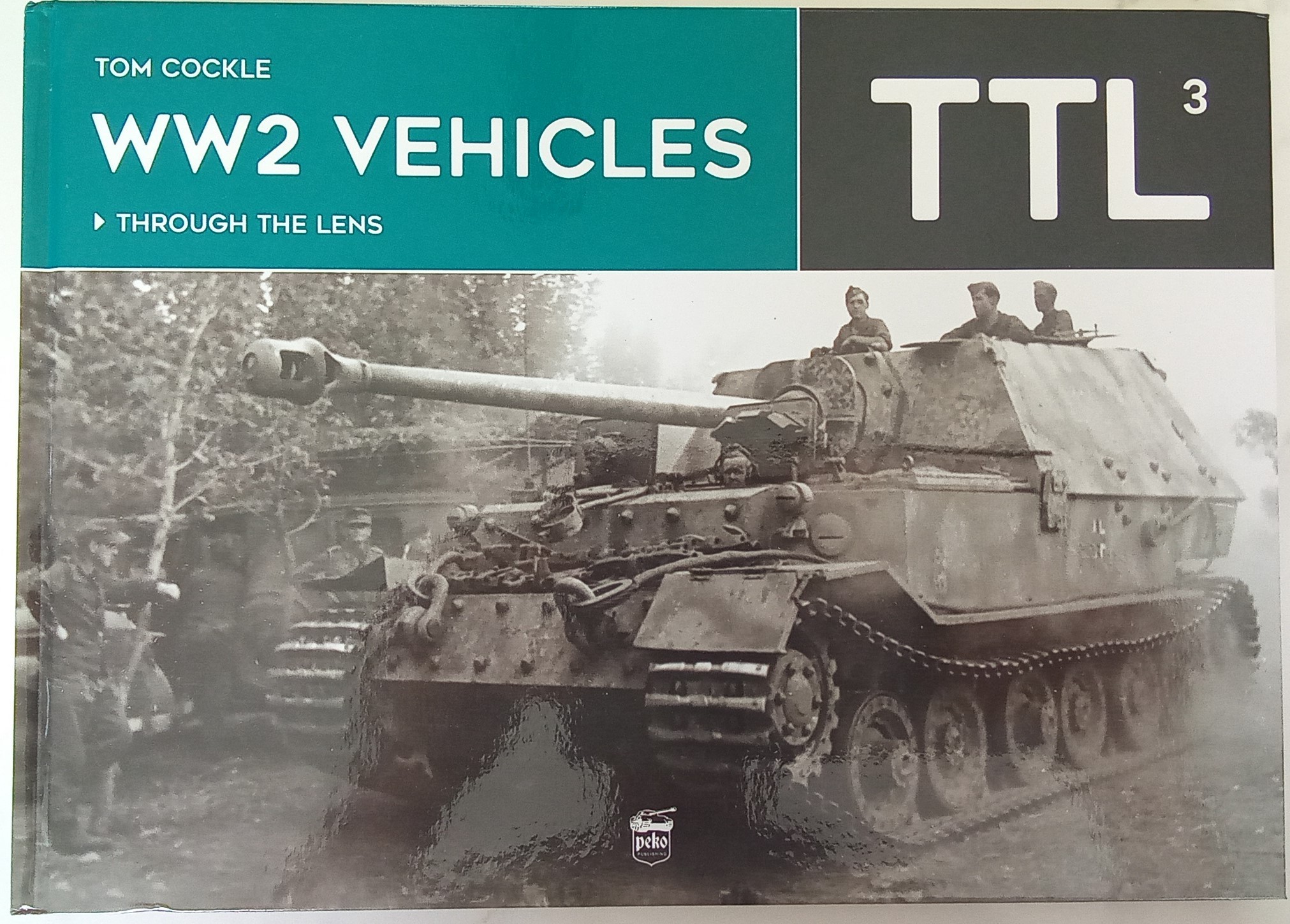 Read review, 'WW2 Vehicles Through the Lens Vol. 3', by Tom COCKLE.