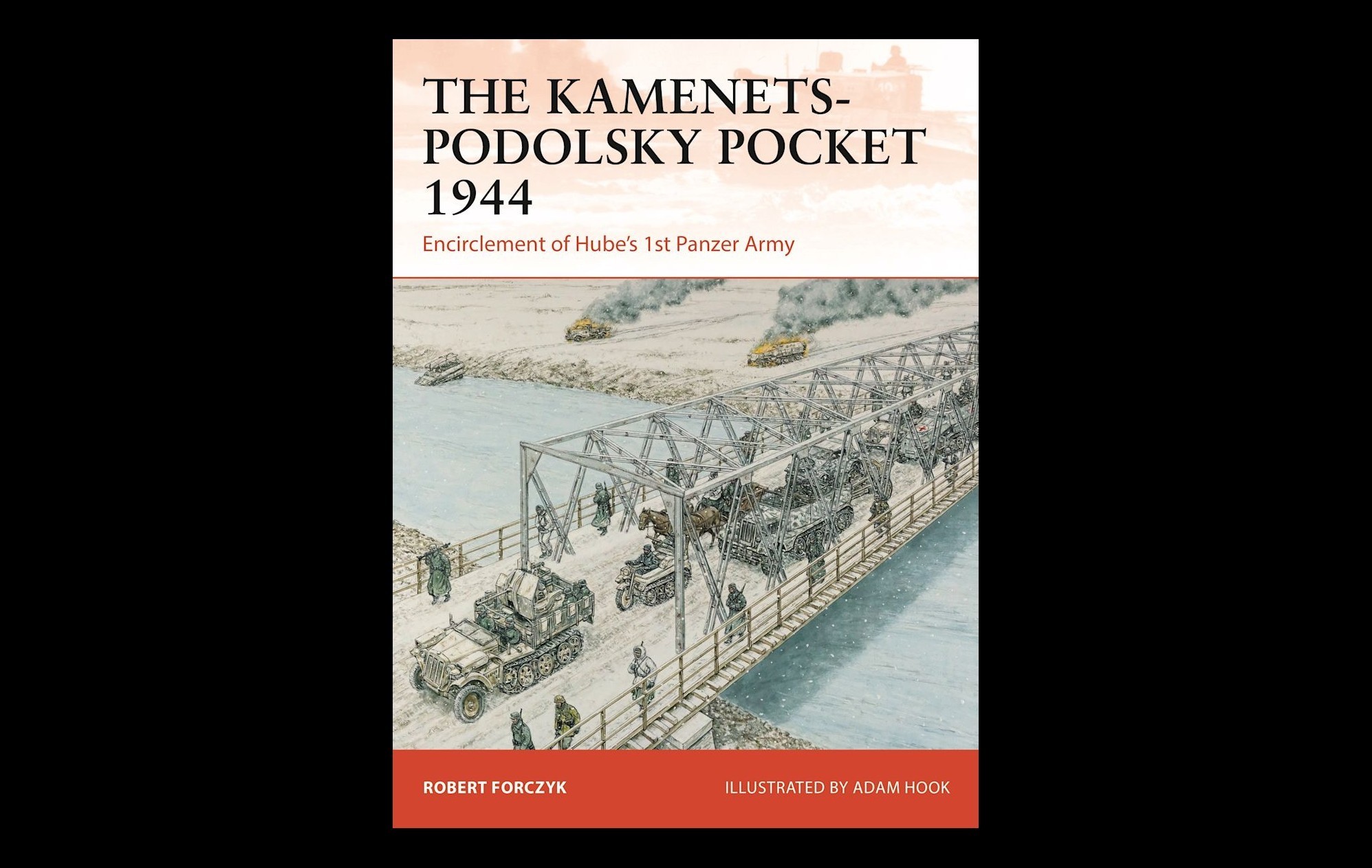 Osprey: The Kamenets-Podolsky Pocket 1944