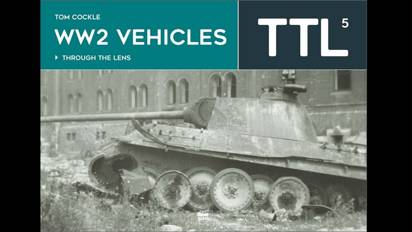 Through the lens 5 World War 2 Vehicles (TTL5)