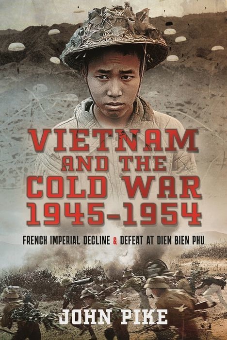 BOOK REVIEW - Vietnam and the Cold War 1945-1955
