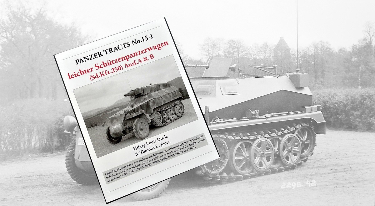 Panzer Tracts 15-1: Leichter Spw (Sd.Kfz. 250)