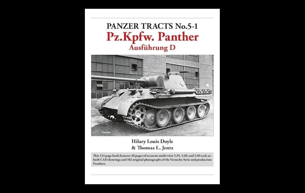 Panzer Tracts: Vol. 5-1: Pz.Kpfw. Panther Ausführung D