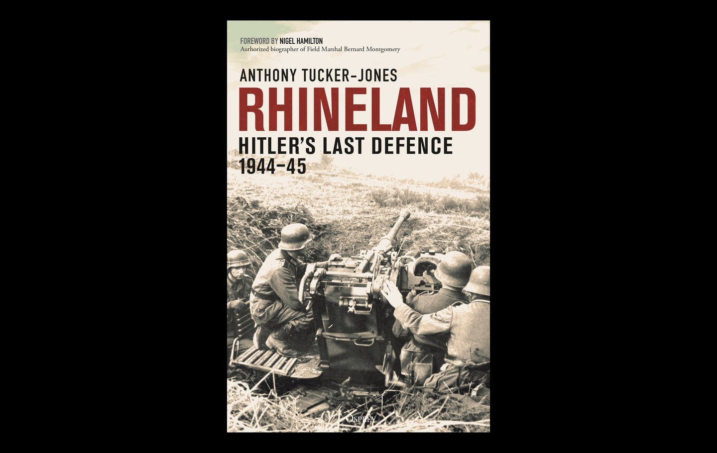 Osprey: Rhineland: Hitler's Last Defence, 1944–45