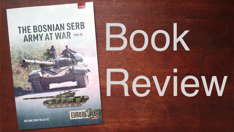 THE BOSNIAN SERB ARMY AT WAR 1992-95