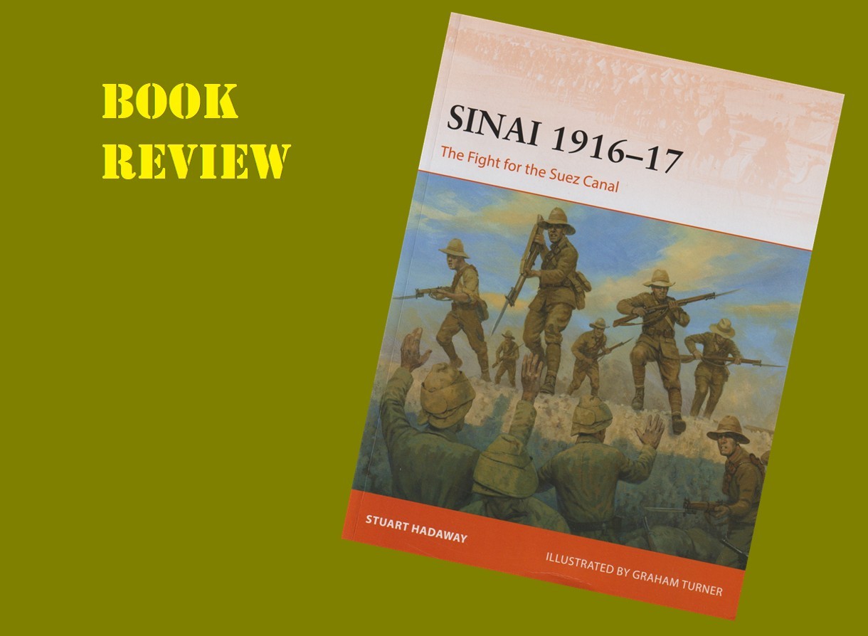 Sinai 1916-17, The Fight for the Suez Canal