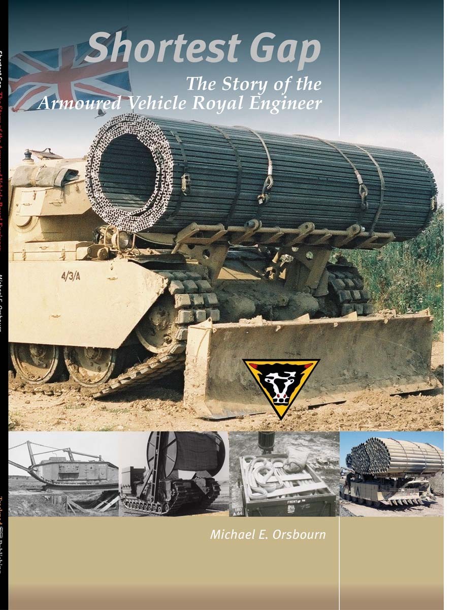 Shortest Gap - The Story of the Armoured Vehicle Royal Engineer