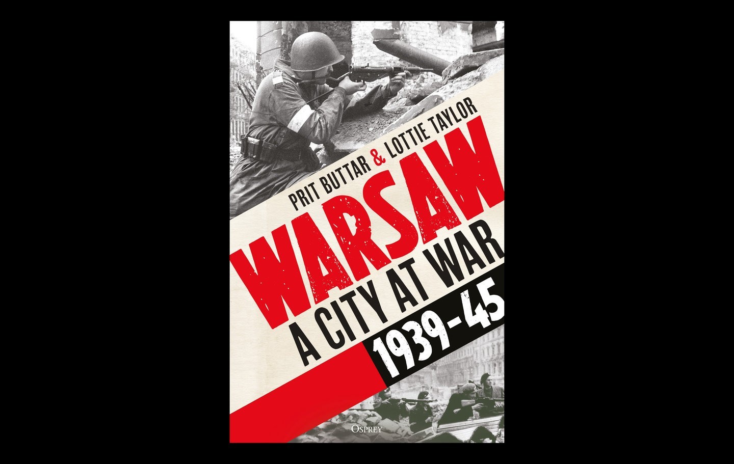 Osprey: Warsaw. A City at War, 1939–45