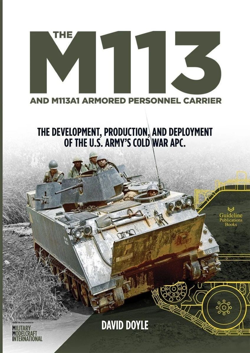 Book Review: M113 and M113A1 Armored Personnel Carrier
