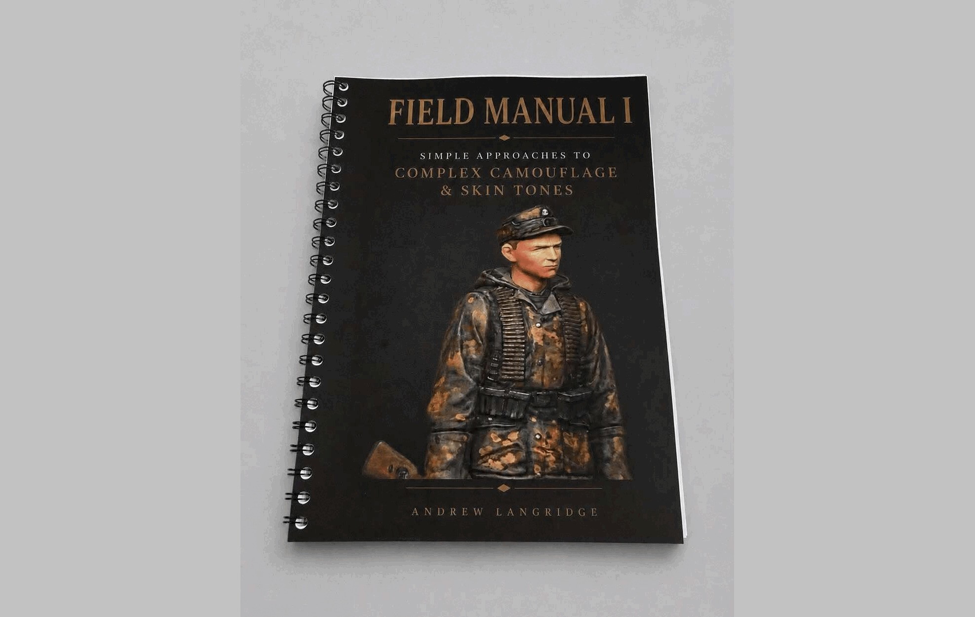 Andy Langridge Field Manual I - Workbench Edition (Figure Painting Guide)