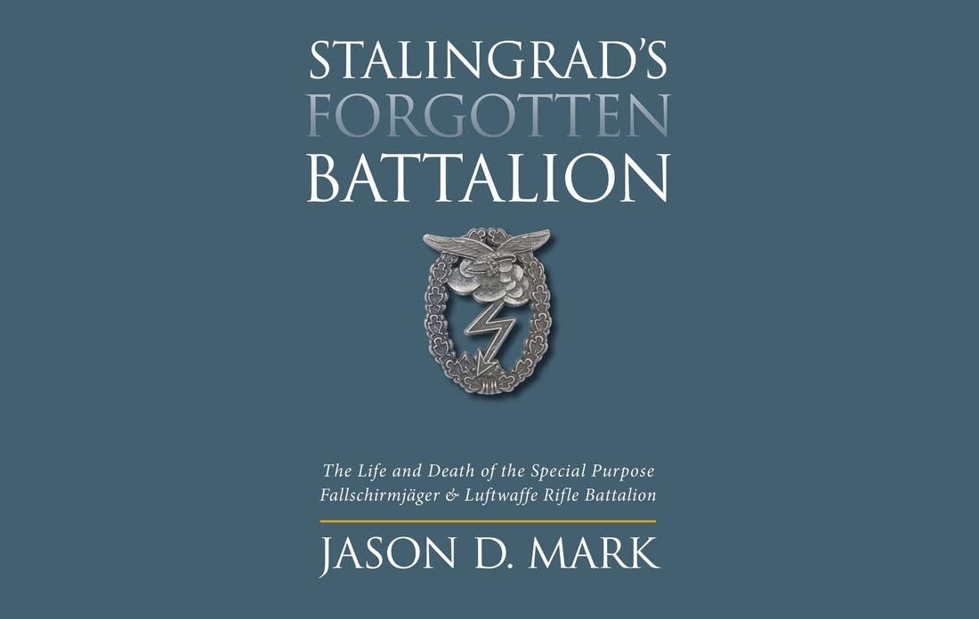 Leaping Horseman: Stalingrad’s Forgotten Battalion